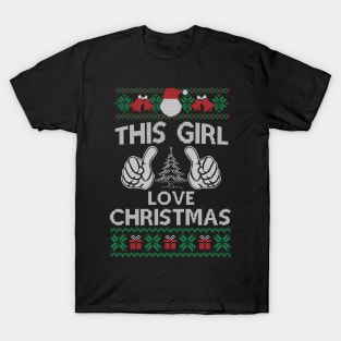 This Girl Loves Christmas Shirt - Funny Ugly Christmas Sweater Gift T-Shirt